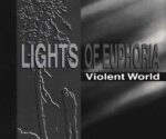 Lights Of Euphoria ‎- Violent World