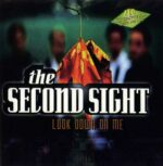 The Second Sight – Look Down On Me