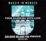 Massiv In Mensch – From Hamburg With Love