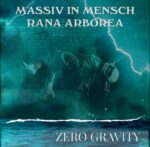 Massiv In Mensch – Zero Gravity