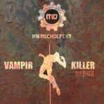 Menschdefekt ‎- Vampirkiller Redux