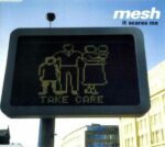 Mesh – It Scares Me