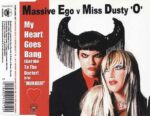 Massive Ego v Miss Dusty ‚O‘ – My Heart Goes Bang (Get Me To The Doctor)