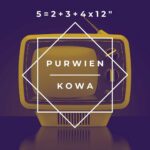 Purwien & Kowa – 5​=​2​+​3​+​4×12″