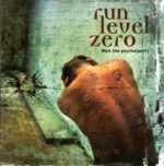 Run Level Zero – Walk The Psycho[Path]