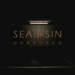 Sea Of Sin – Unbroken
