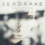 Seadrake – Daydream