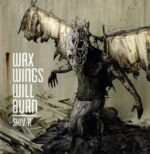Shiv-R – Wax Wings Will Burn