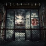 Solar Fake – Enjoy Dystopia