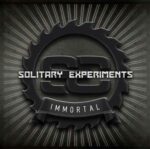 Solitary Experiments – Immortal