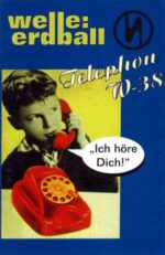 Welle: Erdball – Telephon W-38 („Ich Höre Dich“)