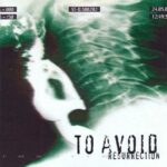 To Avoid – Resurrection