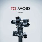 To Avoid – Trust