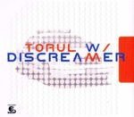 Torul W – Discreamer