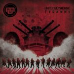 Unitcode:Machine – Tyranny