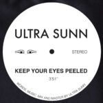 Ultra Sunn – Keep Your Eyes Peeled
