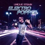 Unique Strain – Elektropopper