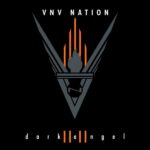 VNV Nation – Darkangel