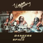 Vogon Poetry – Dangers Of Space