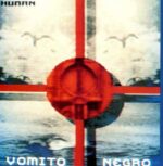 Vomito Negro – Human (The Cross On Natures Back)