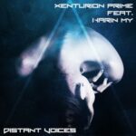 Xenturion Prime – Distant Voices