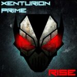 Xenturion Prime – Rise