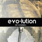 evo-lution – Im Himmel