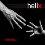 Am 23.2.23 erscheint „For Bill“, eine neue, eigenständige Charity-Single von Helix