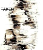 2̵n̵d̵ ̵f̷a̶c̴e̷ – Taken