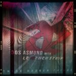 Dos Asmund meets Leæther Strip