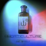Whorticulture – Cut Myself