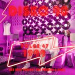 Disko 80: Folge 47: Alles über das Jahr 1988