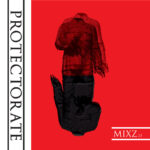 Protectorate – MIXZ