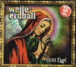 Welle: Erdball – 1000 Engel