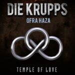 Die Krupps veröffentlichen Sisters Of Mercy Cover: `Temple Of Love`