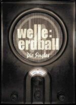Welle: Erdball – Die Singles 1993 – 2010