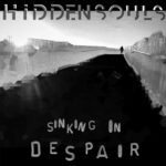 Hidden Souls – Sinking In Despair