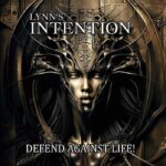 Lynn’s Intention präsentiert „Defend Against Life!“