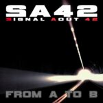 Industrial-Electro/ EBM-Act Signal Aout 42 veröffentlicht neue Single „From A to B“ über das Label Out Of Line Music.