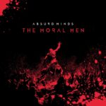 Absurd Minds – The Moral Men