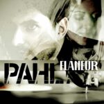 PAHL! – Flaneur