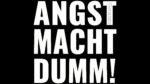 Das Fortleben – Angst Macht Dumm!