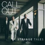 Strange Tales – Call Out