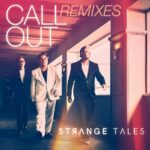 Strange Tales – Call Out (Remixes)