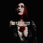 Resistor – Time For Pleasure