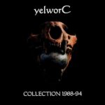 yelworC – Collection 1988-94
