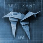 M/A/T`s „Replikant“