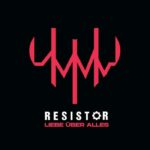 Resistor – Liebe Über Alles