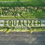 White Noise TV – Equalizer