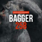 Bagger 258 – Körperkommando
